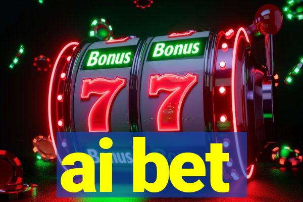 ai bet